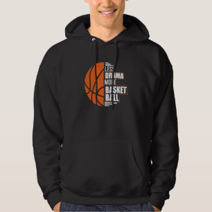 Mindre Drama Mer Basket Tränare Match Spelare Lag Hoodie