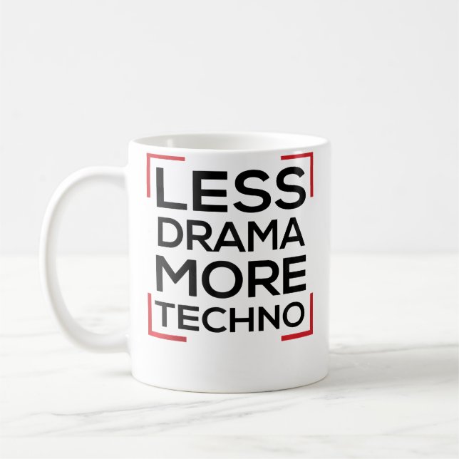 Mindre Drama Mer Techno Rave Dans Elektro Techno M Kaffemugg (Vänster)