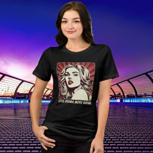 Mindre Drama More Karma Coola Girl Pop Art Tee