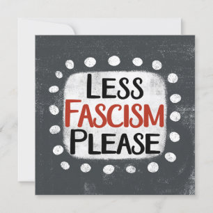 Mindre fascism, hälsningskort kort