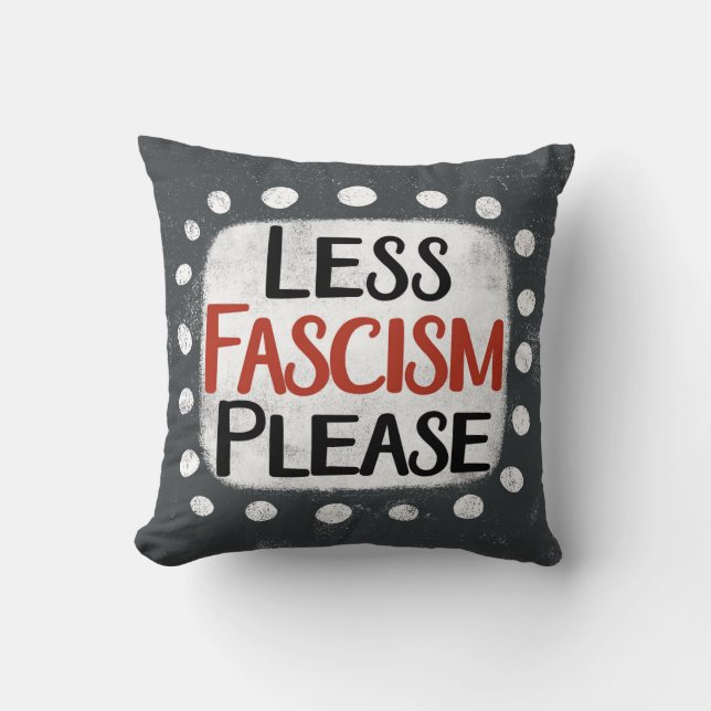 Mindre fascism, snälla Dekorativ kudde (Framsida)
