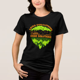 Mindre föroreningar Mer lösningar Earth Day T-shir T Shirt