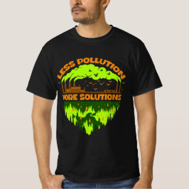 Mindre föroreningar Mer lösningar Earth Day T-shir T Shirt