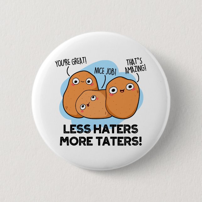 Mindre Haters Fler Taters Funny Potato Pun Knapp (Framsida)