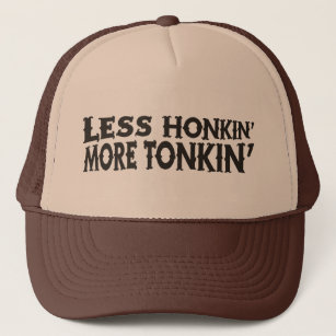 Mindre Honkin mer Tonkin Truckerkeps