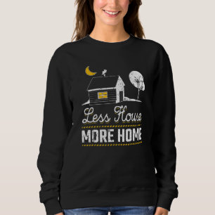 Mindre hus mer hem Liten hemmiljö Minimalistisk L T Shirt