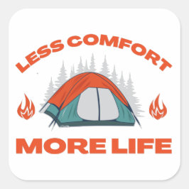 MINDRE KOMFORT MER LIVSKAMP resa Fyrkantigt Klistermärke