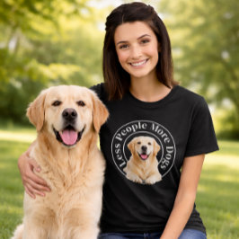 Mindre Människor, Fler Hundar – Minimalistisk Hund T Shirt