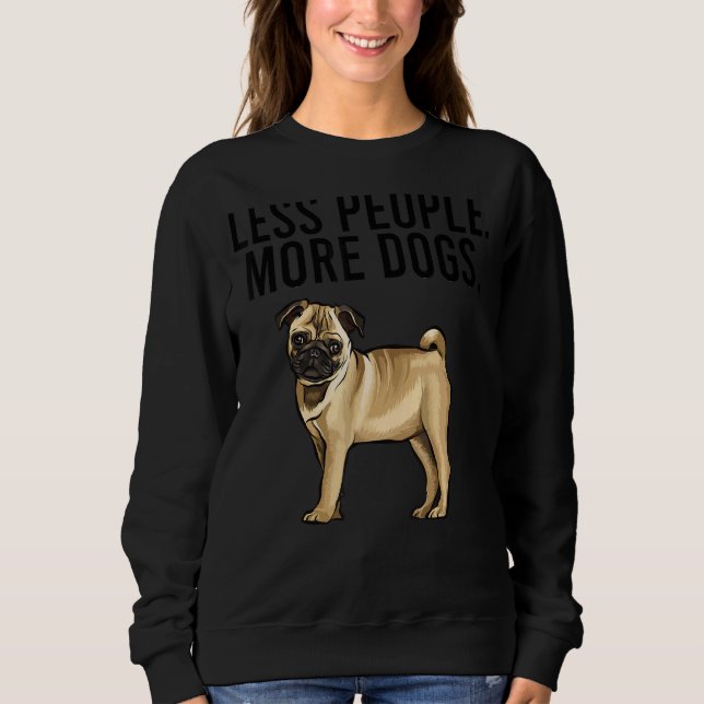 Mindre människor fler Hundar Pug Introvert T Shirt (Framsida)