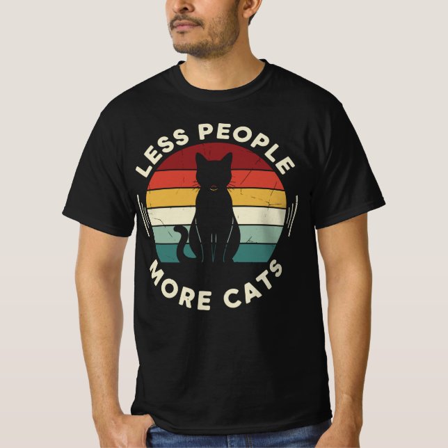 Mindre Människor Fler Katter | Rolig Retro Kattäls T Shirt (Framsida)