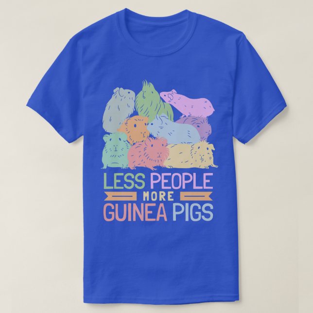 Mindre människor Mer Guinea Grisar T Shirt (Design framsida)