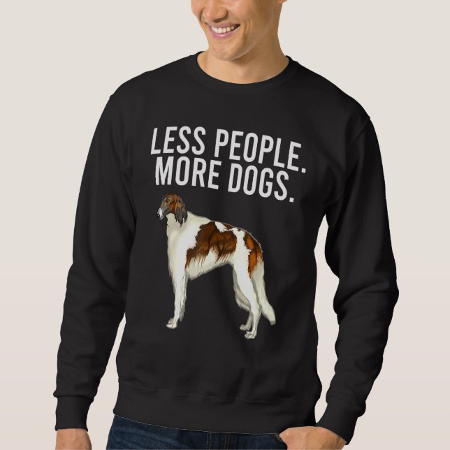 Mindre människor mer Hundar Borzoi Introvert Lång Ärmad Tröja (Framsida)