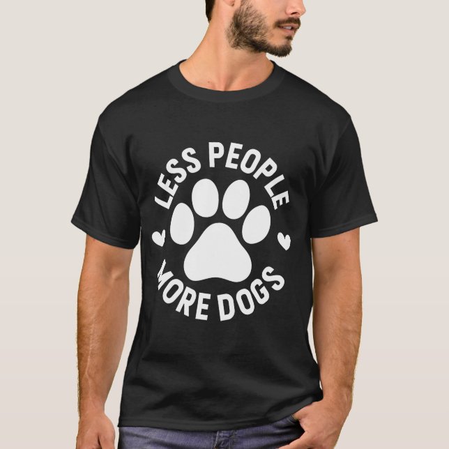 Mindre människor mer Hundar Hund Heart T Shirt (Framsida)
