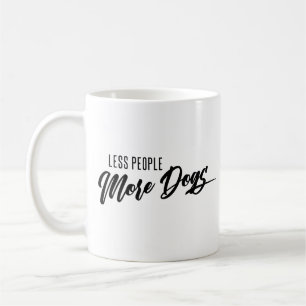 Mindre människor mer Hundar Kaffemugg