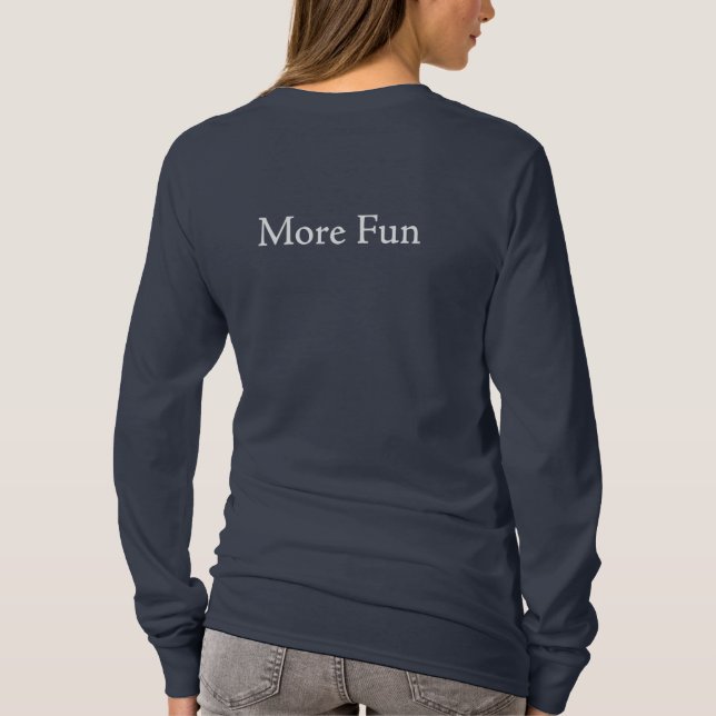 Mindre mer rolig skjorta för gräsmatta t shirt (Baksida)