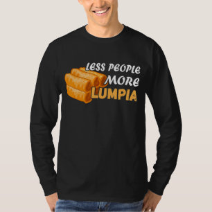 Mindre People Lumpia Filipino Food Foodie Vår Ro T Shirt