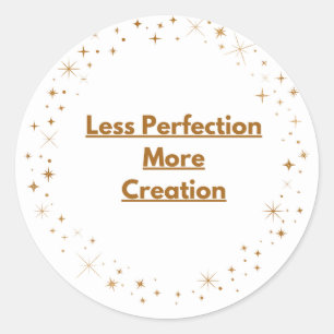 Mindre Perfektion Mer Kreativitet – Kreativ Märke