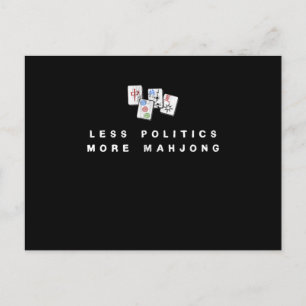 Mindre Politik Mer Mahjong Funny Mahjong Gift Desi Vykort