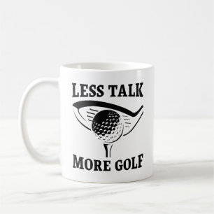 Mindre prata mer Golf Kaffemugg