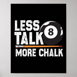Mindre prata mer kalk Snooker Bassäng Billiards Pl Poster