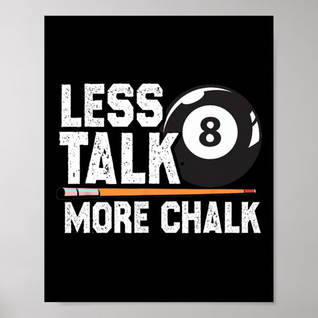 Mindre prata mer kalk Snooker Bassäng Billiards Pl Poster (Framsidan)
