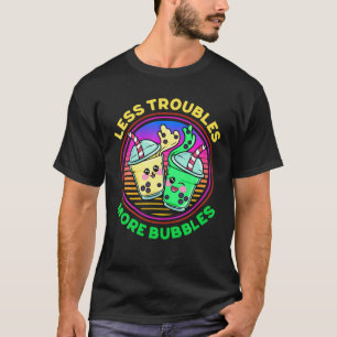 Mindre problem fler bubblor fubbler fäBoba Mjölk B T Shirt