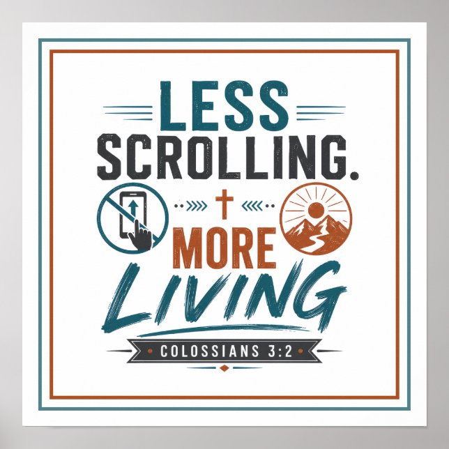 Mindre skrollande mer levande Motivationscitat Poster (Framsidan)