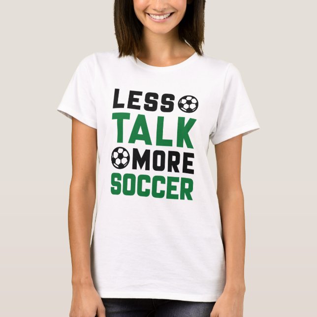 Mindre snack mer än fotboll t shirt (Framsida)