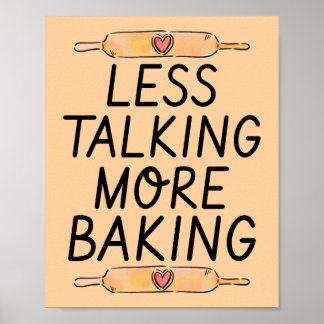 Mindre Snackning Mer Bakning - Roligt Bakningsaffi Poster