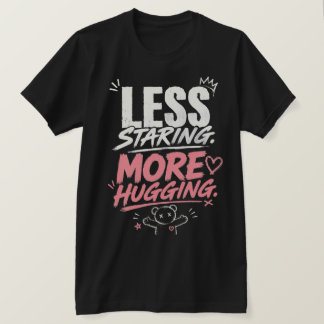 Mindre stirrande mer kramande t-shirt GenZ:s favor