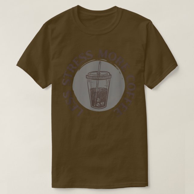 Mindre Stressa mer kaffe klassisk T Shirt (Design framsida)