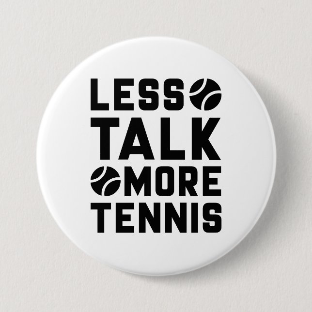 Mindre Talk More Tennis Knapp (Framsida)