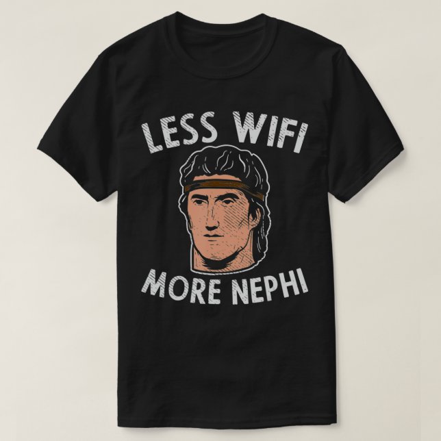 Mindre Wifi Mer Nephi T Shirt (Design framsida)