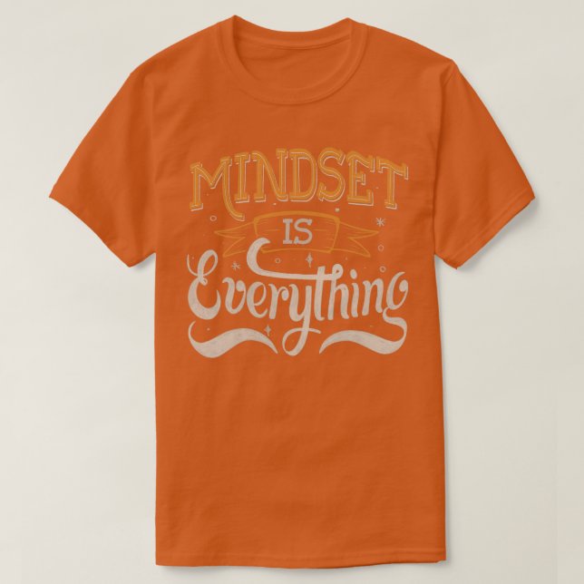 Mindset är Allt av Tobe Fonseca T Shirt (Design framsida)