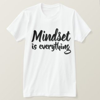 Mindset är allt t shirt