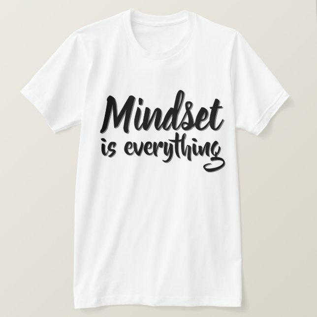 Mindset är allt t shirt (Design framsida)