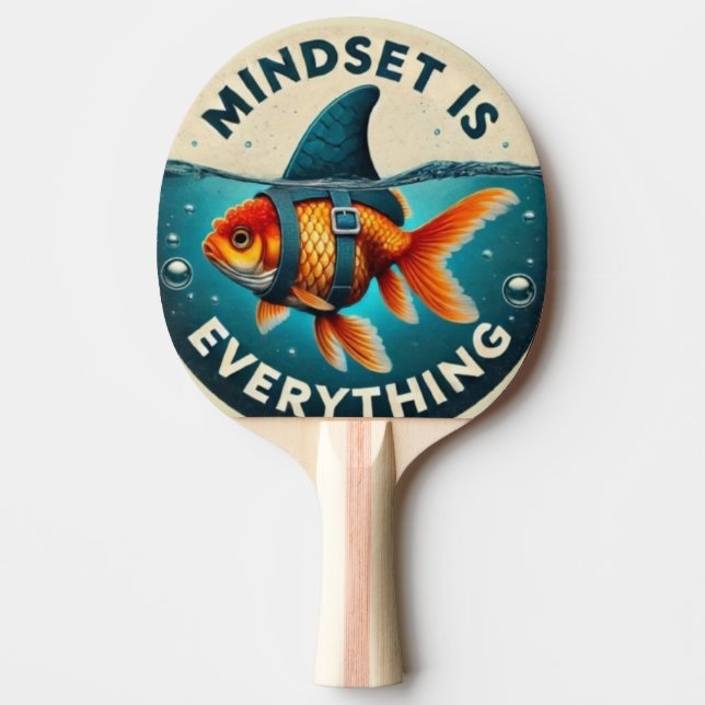 Mindset Is Everything Goldfish Motivational Quote Pingisracket (Framsidan)