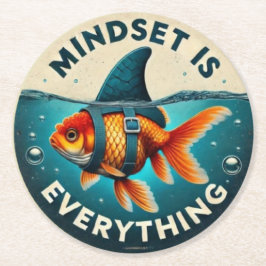 Mindset Is Everything Goldfish Motivational Quote Underlägg Papper Rund