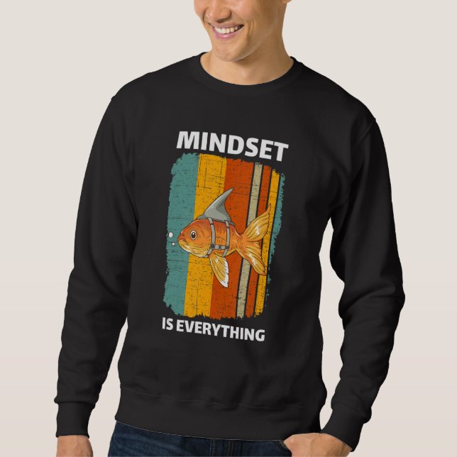 Mindset Motivational Quote Cute Goldfish Shark Fin Lång Ärmad Tröja (Framsida)