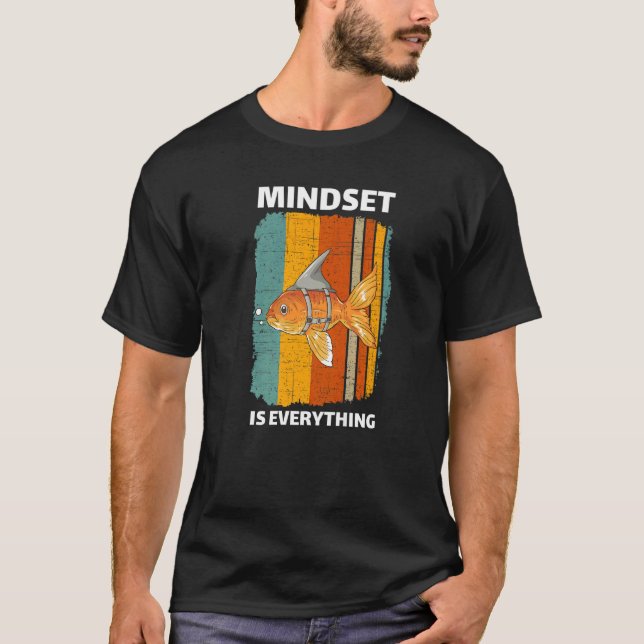 Mindset Motivational Quote Cute Goldfish Shark Fin T Shirt (Framsida)