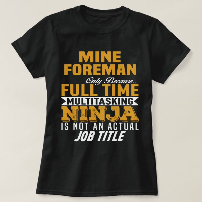 Mine Foreman T Shirt (Design framsida)