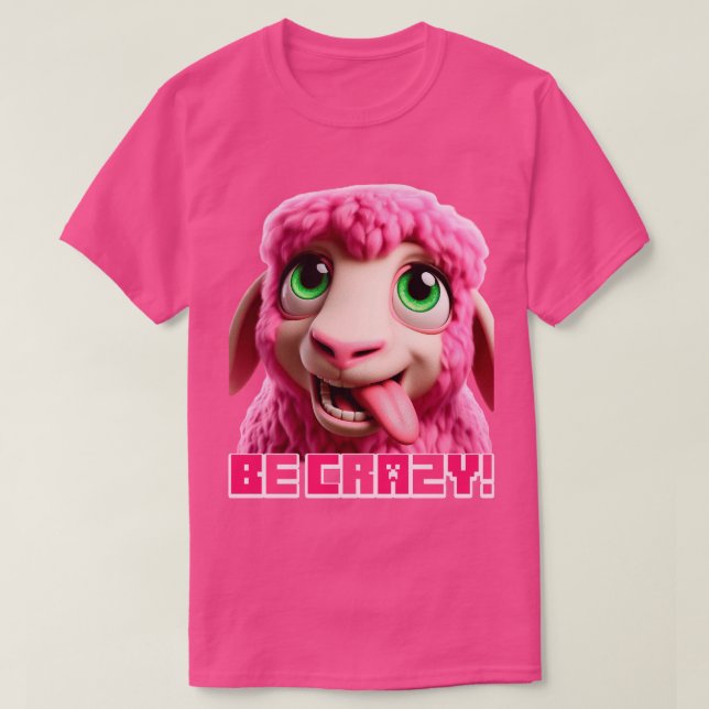 Minecraft "Be Crazy" Minecrafter Rosa Sheep Funny T Shirt (Design framsida)