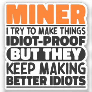 Miner jag försöker göra Sak Roliga meningar mindre Klistermärken