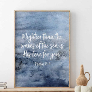 Mineralare än Vågar, Psalm 93:4 Poster