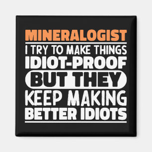 Mineralogist jag försöker göra Sak Roliga meningar Magnet