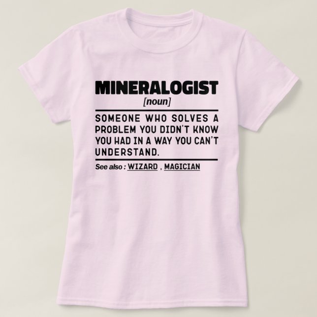 Mineralogist Noun Geology Science Älskare Coola T Shirt (Design framsida)
