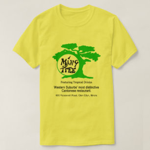 Ming Träd Cantonese Restaurant, Glen Ellyn, IL T Shirt