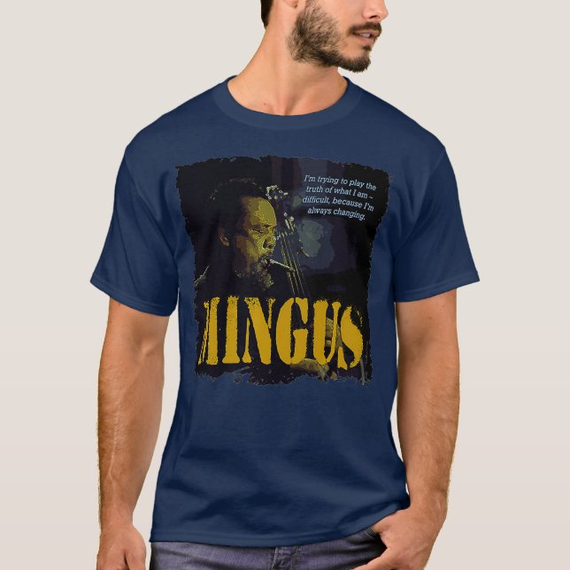 Mingus Jazz Wisdom Bassist Musician Premium T Shirt (Framsida)