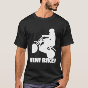 Mini Bike T Shirt