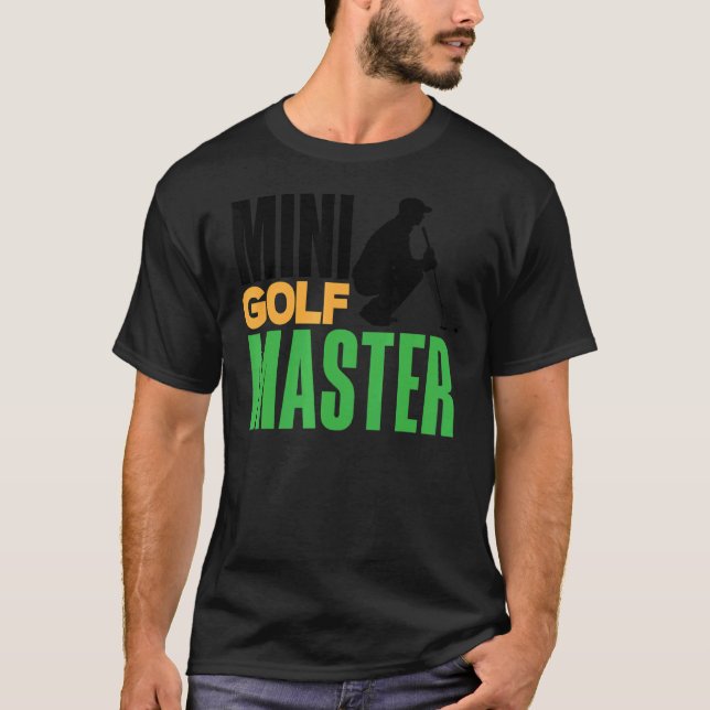 Mini Golf Master Golf Player Golfing Golf Boll Dri T Shirt (Framsida)